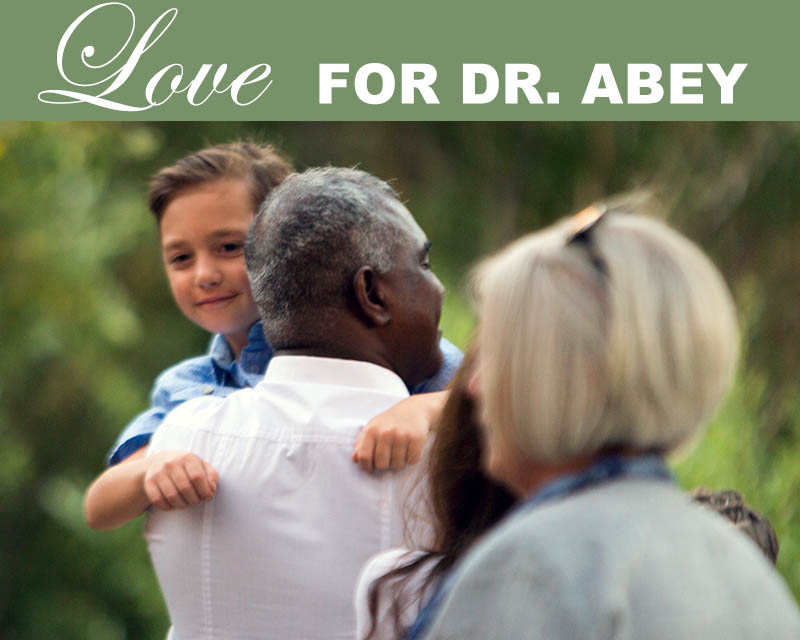LOVE for Dr. Abey